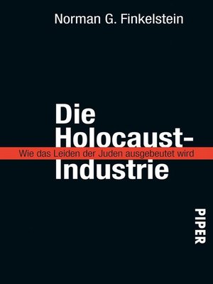 cover image of Die Holocaust-Industrie